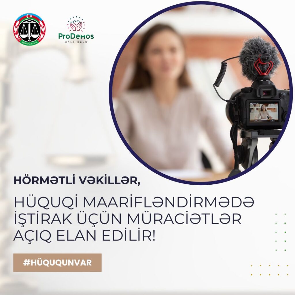 Huquqi maariflendirmede istirak ucun muracietler aciq elan edilir