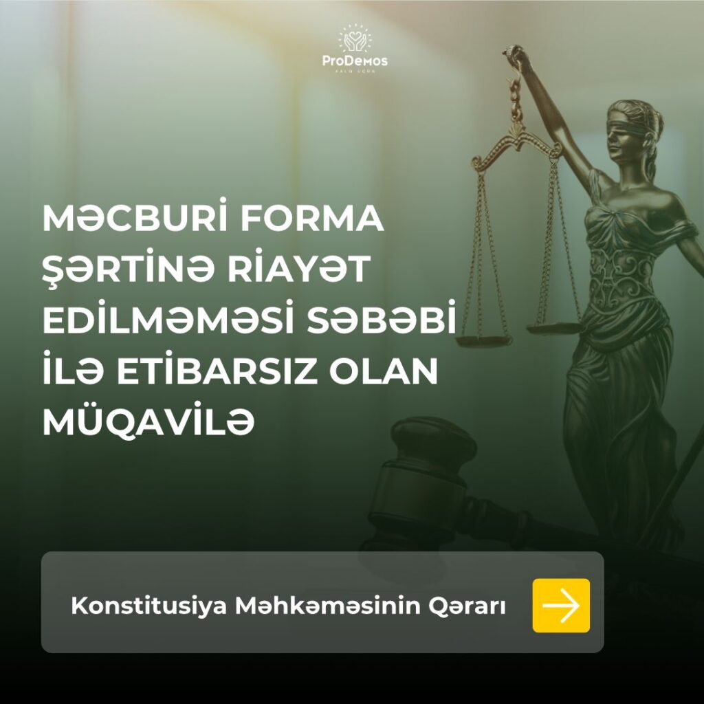 Mecburi forma sertine riayet edilmemesi sebebi ile etibarsiz olan muqavile mehkeme qaydasinda etibarli hesab edile bilermi