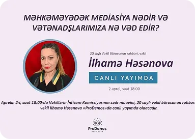 Məhkəməyədək Mediasiya nədir və vətəndaslarimiza nə vəd edir Ilhamə Həsənova ilə canli yayim