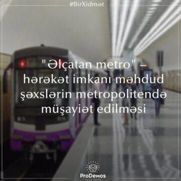DXR və ya EGOV portalında “Əlçatan metro” xidmətindən istifadə qaydası?