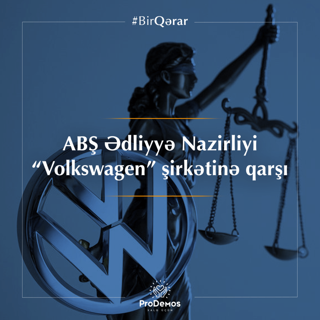 ABS Edliyye Nazirliyi Volkswagen sirketine qarsi ABS