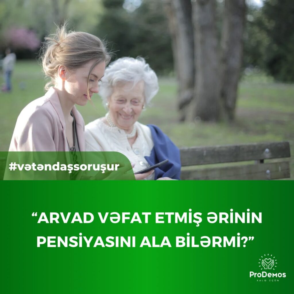 Arvad vefat etmis erinin pensiyasini ala bilermi