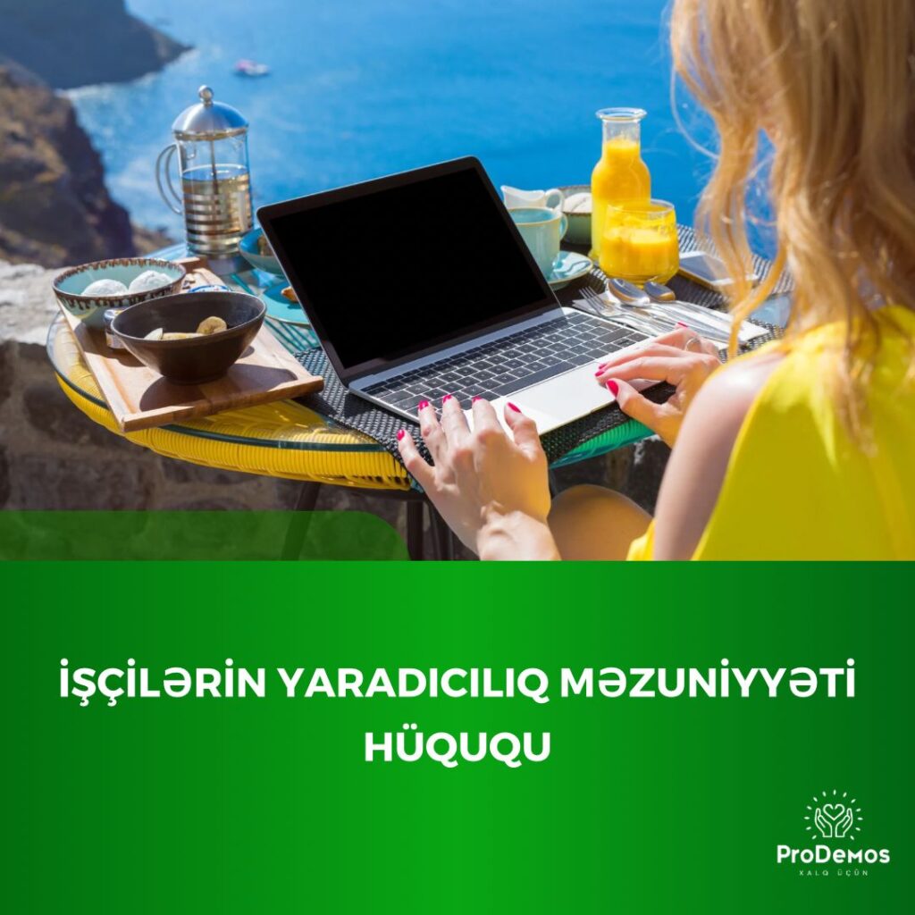 Iscilerin yaradiciliq mezuniyyeti huququ