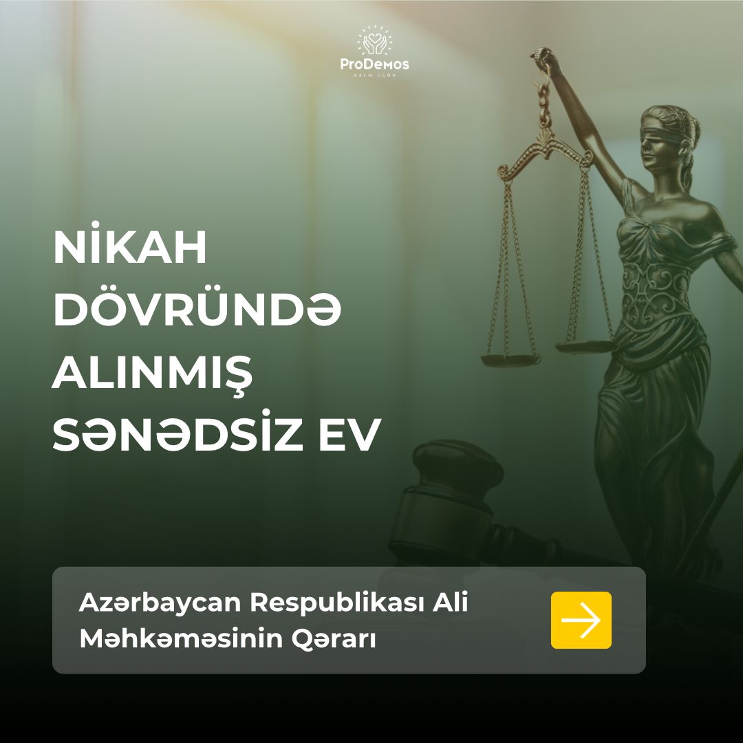 Nikah dovrunde alinmis senedsiz ev bosanmadan sonra tereflerden birinin adina resmilesdirilirse bu emlak artiq umumi emlak hesab edilmirmi
