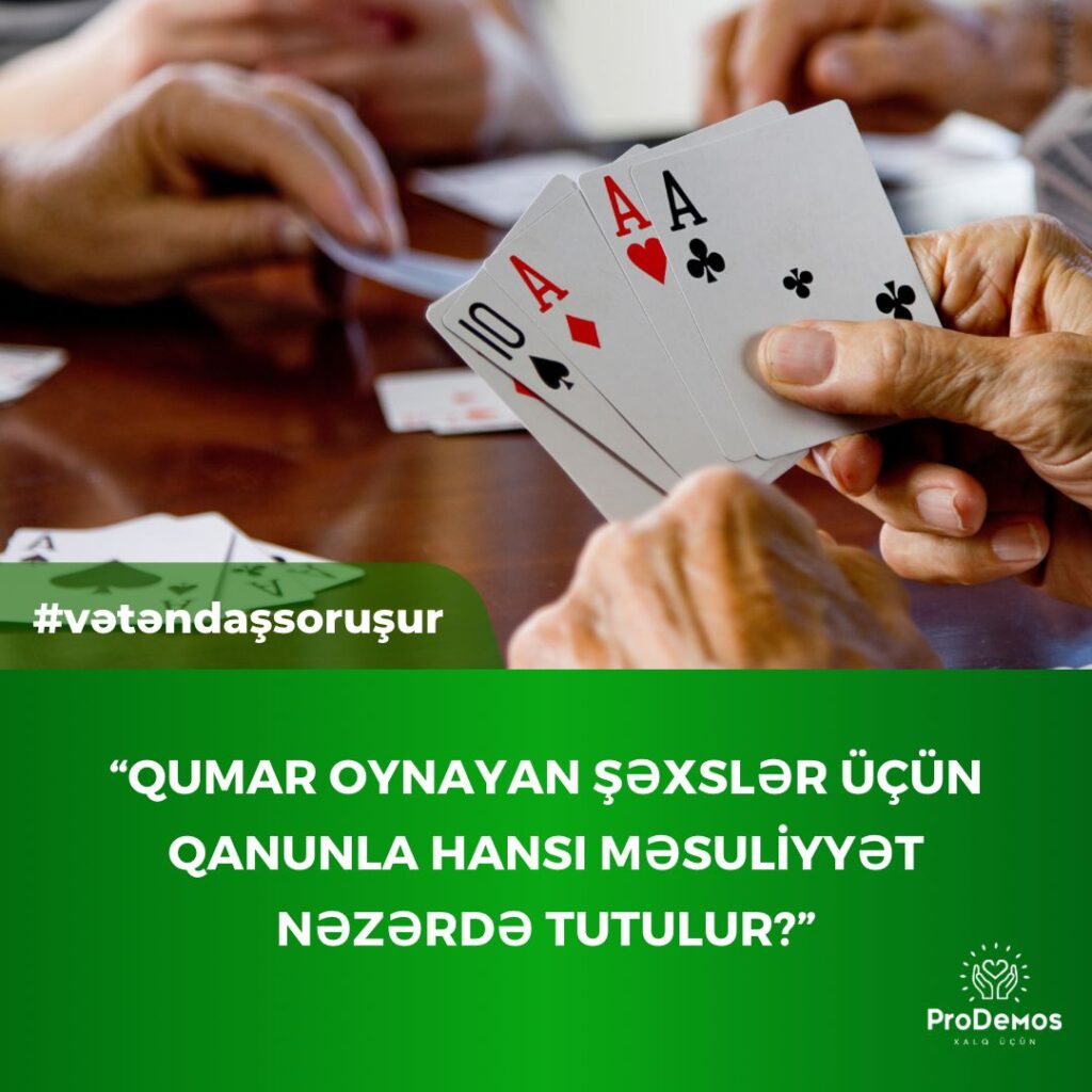 Qumar oynayan sexsler ucun qanunla hansi mesuliyyet nezerde tutulur